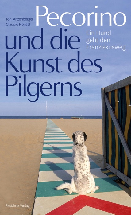 Pecorino und die Kunst des Pilgerns