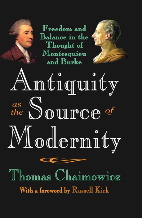 Antiquity as the Source of Modernity
