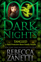 Rebecca Zanetti - Tangled: A Dark Protectors--Reese Family Novella artwork