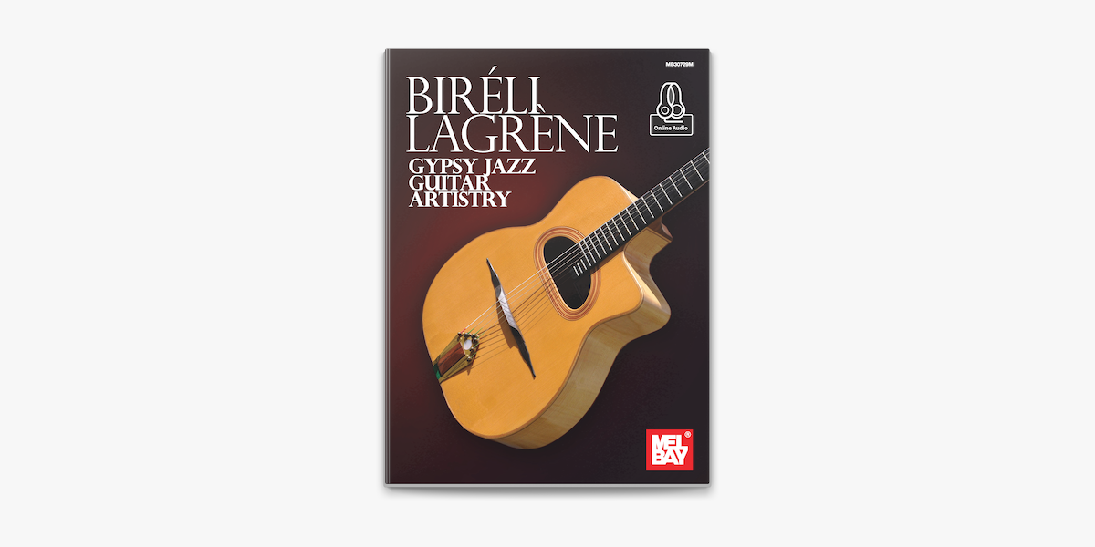 bireli lagrene gypsy jazz guitar artistry