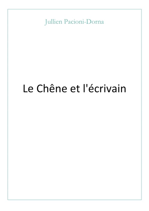 Le Chêne et l'écrivain