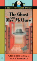 Alice Kimberly & Cleo Coyle - The Ghost and Mrs. McClure artwork