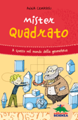 Mister Quadrato - Anna Cerasoli