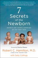Robert C. Hamilton M.D. & Sally Collings - 7 Secrets of the Newborn artwork