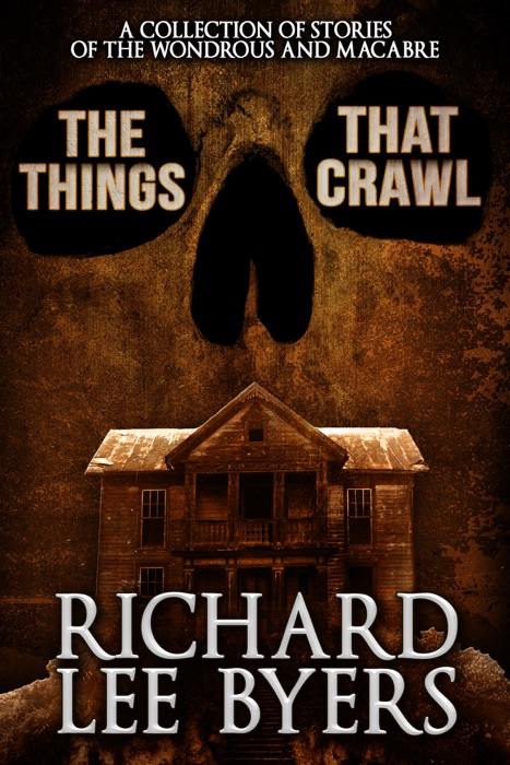 The Things That Crawl