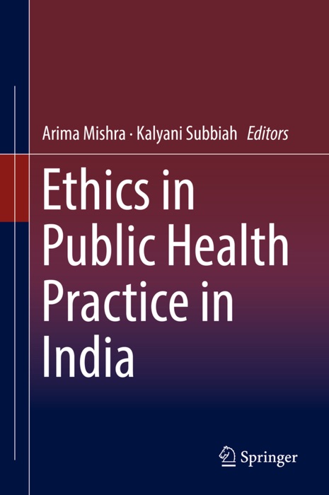 Ethics in Public Health Practice in India