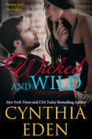 Cynthia Eden - Wicked and Wild artwork