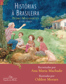 Histórias à brasileira - vol. 2 - Ana María Machado