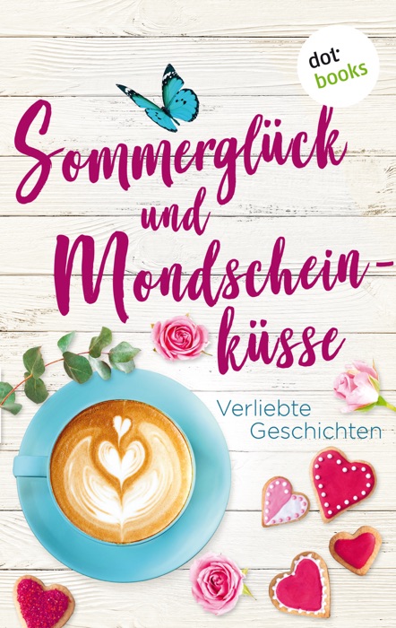 Sommerglück und Mondscheinküsse