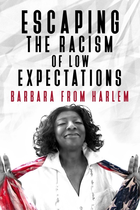 Escaping the Racism of Low Expectations