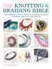 Dorothy Wood - The Knotting & Braiding Bible artwork