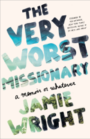 Jamie Wright - The Very Worst Missionary artwork