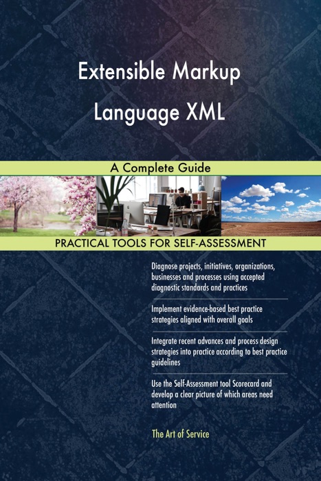 Extensible Markup Language XML A Complete Guide