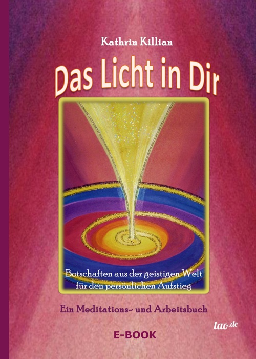 Das Licht in Dir