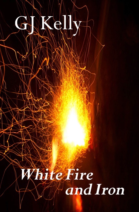 White Fire and Iron