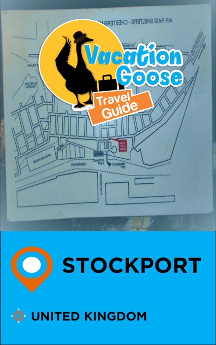 Vacation Goose Travel Guide Stockport United Kingdom