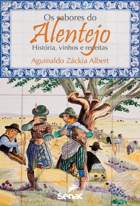 Os sabores do Alentejo