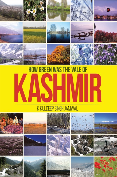 How Green was the Vale of Kashmir