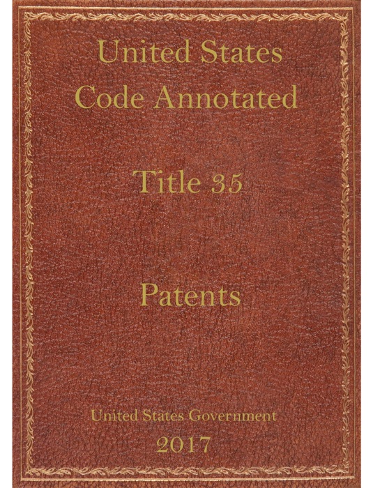 United States code annotated 35 Patents.