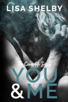 Lisa Shelby - You & Me: The Complete Series (3 Book Box Set) artwork