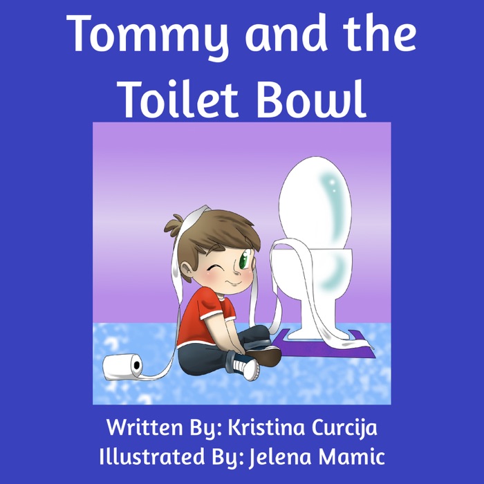 Tommy and the Toilet Bowl