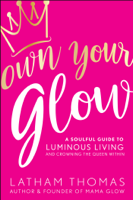 Latham Thomas - Own Your Glow artwork