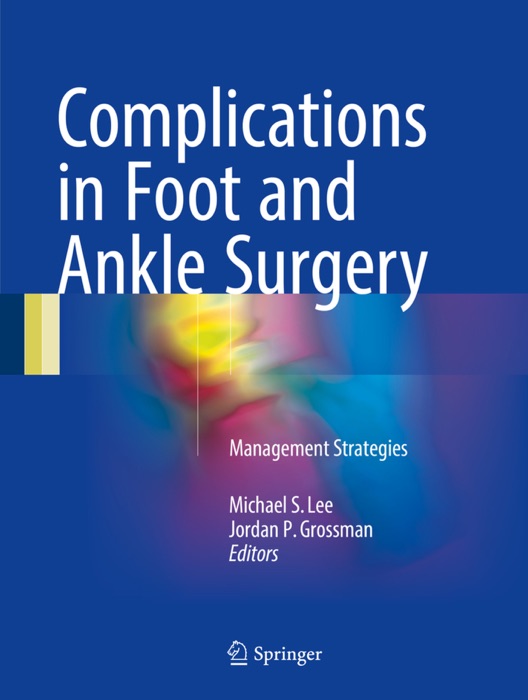 Complications in Foot and Ankle Surgery