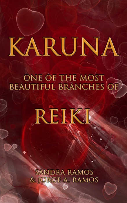 Karuna: One of the Most Beautiful Branches of Reiki