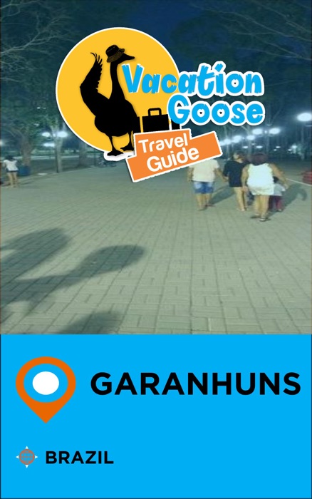 Vacation Goose Travel Guide Garanhuns Brazil