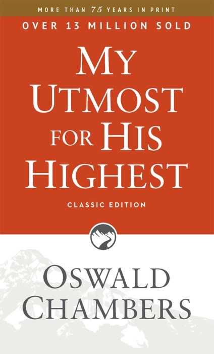 My Utmost for His Highest Classic Edition