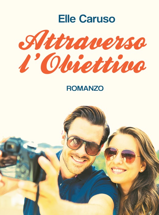 Attraverso l'obiettivo