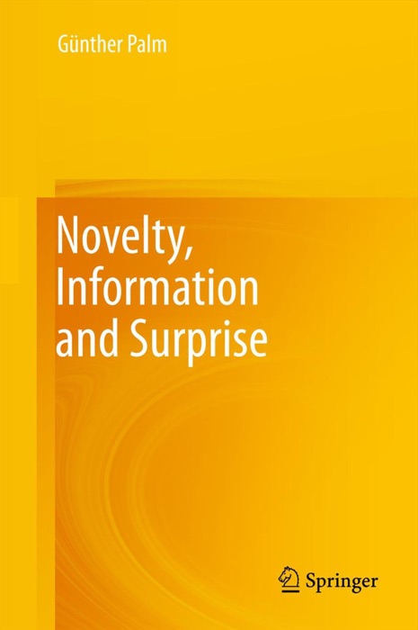 Novelty, Information and Surprise