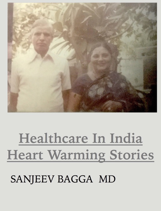 Healthcare in India Heart warming stories