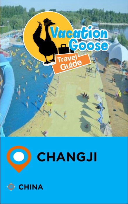 Vacation Goose Travel Guide Changji China