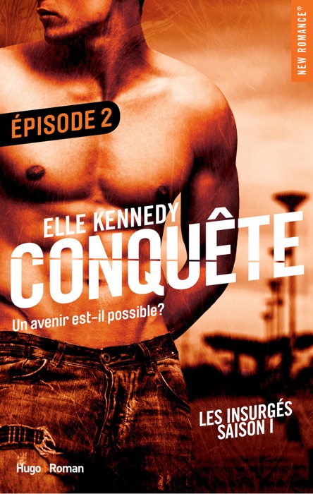 Conquête Les insurgés Episode 2 - saison 1