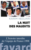 La nuit des maudits - Karim Nedjari