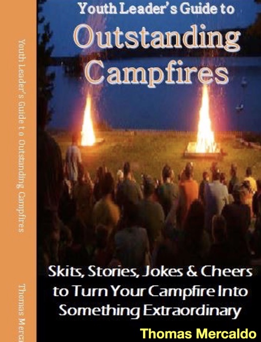 Youth Leader's Guide to Outstanding Campfires