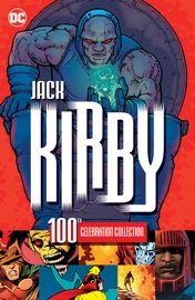 Jack Kirby 100th Celebration Collection - Howard Chaykin, Dan Jurgens, Steve Orlando, Shane Davis, Walt Simonson, Keith Giffen, Sam Humphries, Mark Evanier, Paul Levitz, Hudlin Entertainment, Inc., Jon Bogdanove, Rick Leonardi, Mark Buckingham, Steve Rude, Scott Kolins, Denys Cowan & Bill Sienkiewicz by  Howard Chaykin, Dan Jurgens, Steve Orlando, Shane Davis, Walt Simonson, Keith Giffen, Sam Humphries, Mark Evanier, Paul Levitz, Hudlin Entertainment, Inc., Jon Bogdanove, Rick Leonardi, Mark Buckingham, Steve Rude, Scott Kolins, Denys Cowan & Bill Sienkiewicz PDF Download