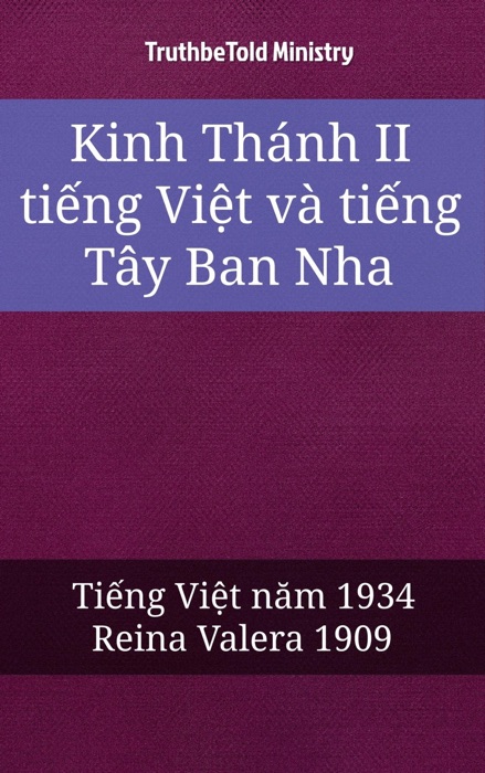 Kinh Thánh II tiếng Việt và tiếng Tây Ban Nha
