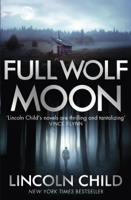 Lincoln Child - Full Wolf Moon artwork