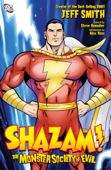 Shazam!: Monster Society of Evil - Jeff Smith