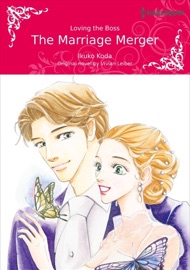 The Marriage Merger - Ikuko Koda by  Ikuko Koda PDF Download