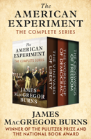 James MacGregor Burns - The American Experiment artwork