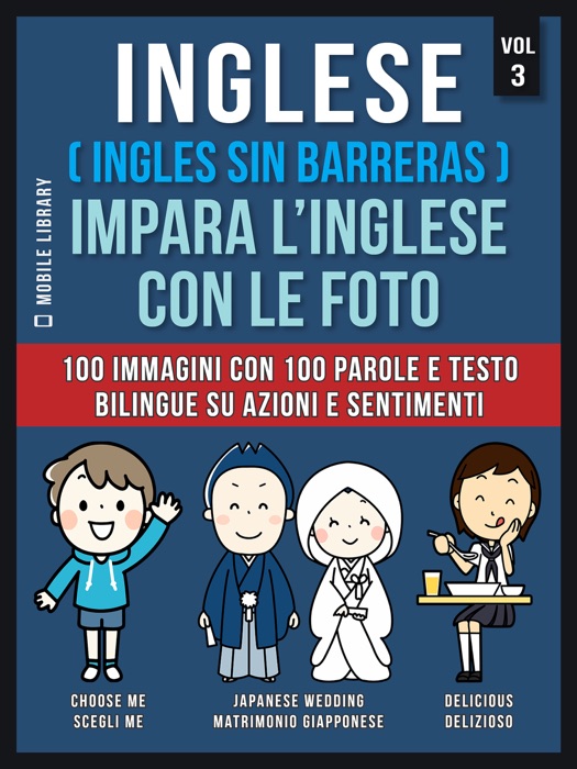 Inglese ( Ingles Sin Barreras ) Impara L’Inglese Con Le Foto (Vol 3)