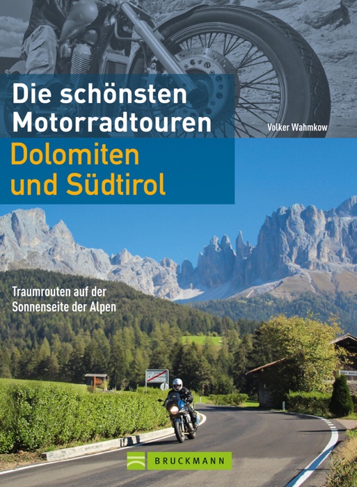 Motorrad-Touren Dolomiten und Südtirol