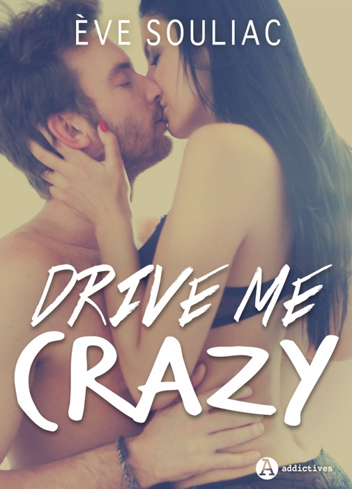 Drive Me Crazy