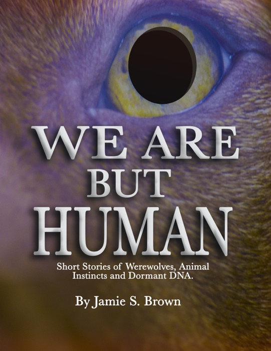 We Are But Human