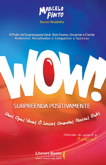 Wow! Surpreenda positivamente