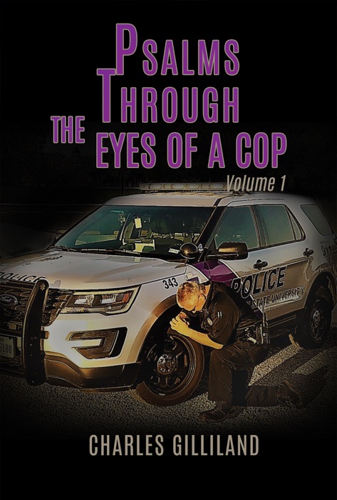 Psalms Through the Eyes of a Cop Volume I