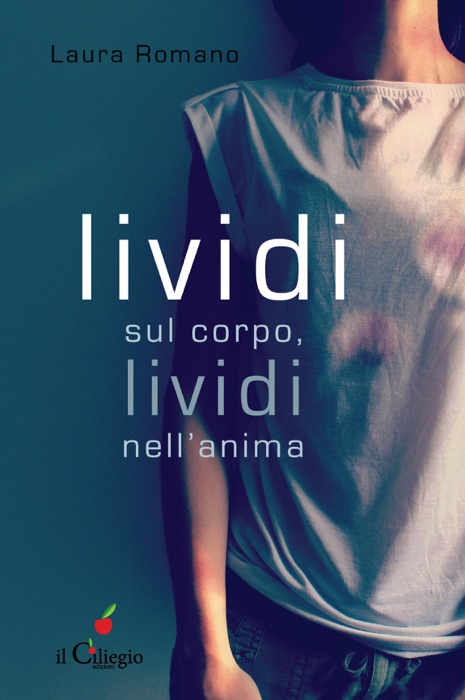 Lividi sul corpo, lividi nell'anima